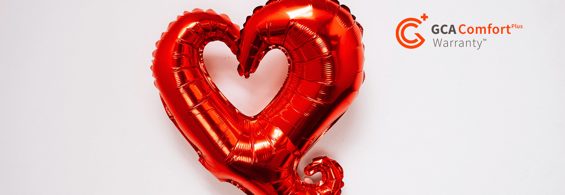 GCA Comfort Plus™ Garantisi ile Bu Sevgililer Gününde Güven Hediye Paketini Açın